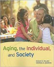 Aging, the Individual, and Society, (0495811661), Susan M. Hillier 