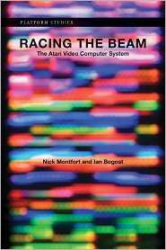 Racing the Beam The Atari Video Computer System, (026201257X), Nick 
