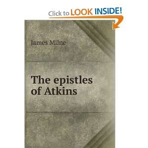  The epistles of Atkins James Milne Books