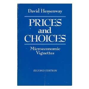    Microeconomic Vignettes / David Hemenway David Hemenway Books
