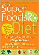 Superfoods RX Diet Lose Weight with the Power of Supernutrients