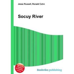  Socuy River Ronald Cohn Jesse Russell Books