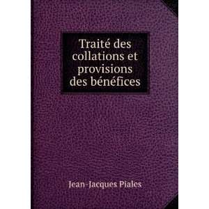  TraitÃ© Des Collations Et Provisions Des BÃ©nÃ©fices 