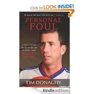 Personal Foul A First Person Account of the Scandal that Rocked the 