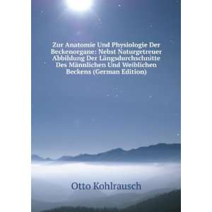   Beckens (German Edition) Otto Kohlrausch  Books