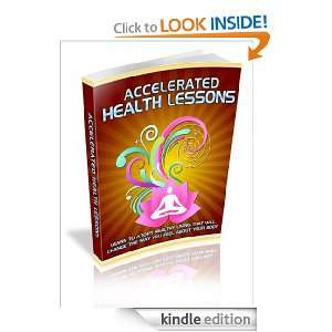 Accelerated Health Lessons   Learn To Adopt Healthy Living That Will 