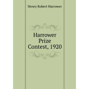  Harrower Prize Contest, 1920 Henry Robert Harrower Books