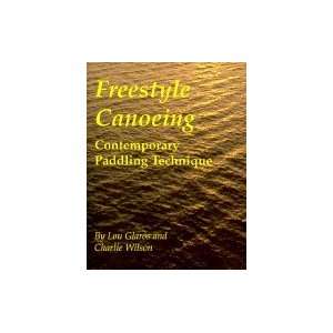  Freestyle Canoeing Guide Book / Glaros & Wilson Office 