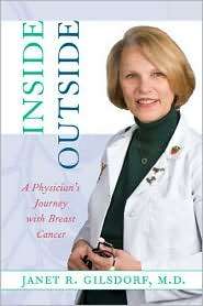 Inside/Outside A Physicians Journey with Breast Cancer, (0472115790 