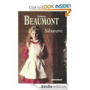 Silsauve (French Edition) Germaine BEAUMONT, Hélène Fau  