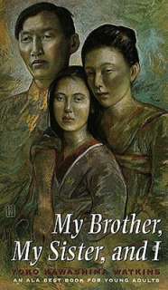   My Brother, My Sister and I by Yoko Kawashima Watkins 