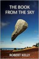 Book from the Sky Robert Kelly