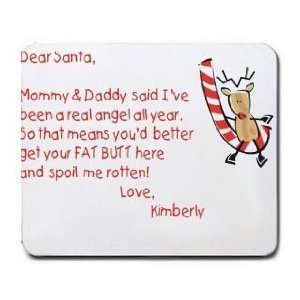 Dear Santa Letter Spoil Kimberly Rotten Mousepad Office 
