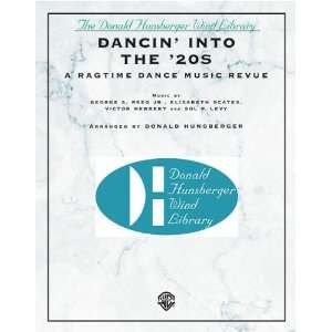  Dancin into the 20s (A Ragtime Dance Music Revue 