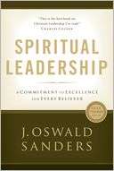 Spiritual Leadership A J Oswald Sanders