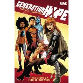 Generation Hope The Futures a Four Lettered Word by Kieron Gillen 