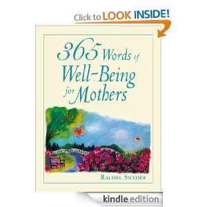 365 Words of Well Being for Mothers Rachel Snyder  Kindle 