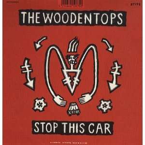  Stop This Car The Woodentops Music