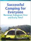 Successful Camping for Everyone   Maximum Enjoyment First and Every 