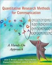 Quantitative Research Methods for Communication A Hands On Approach 