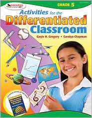 Activities for the Differentiated Classroom Grade Five, (1412953413 