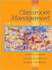 Classroom Management for Secondary Teachers, (0205349951), Edmund T 