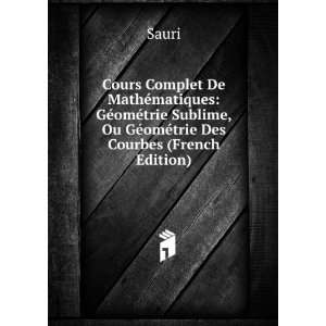   Sublime, Ou GÃ©omÃ©trie Des Courbes (French Edition) Sauri Books