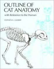 Outline of Cat Anatomy, With Reference to the Human, (029597818X 