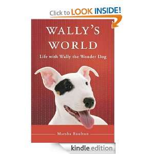   with Wally the Wonder Dog Marsha Boulton  Kindle Store