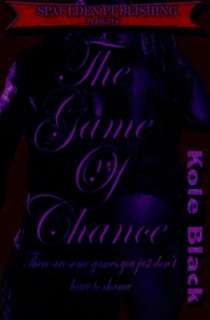   CHANCE & DRAMA by Kole Black, Spaulden Publishing 