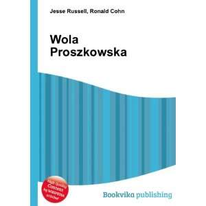 Wola Proszkowska Ronald Cohn Jesse Russell  Books