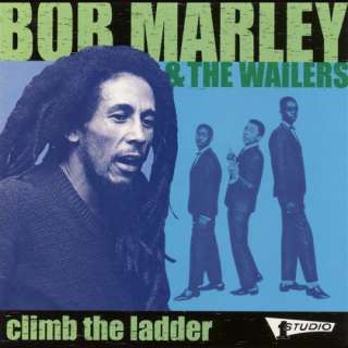  Climb the Ladder Bob Marley