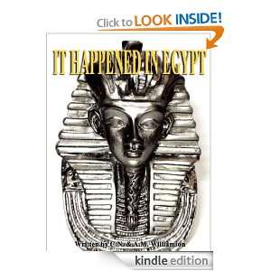 IT HAPPENED IN EGYPT  Classic Book (Annotated) C. N. Williamson, A 