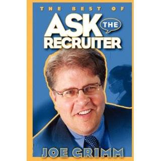 Ask the Recruiter Journalism Career Strategies as Published on 