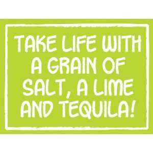  Take Life With A Grain Of Salt 4.5X6 Wood Sign