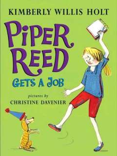   Piper Reed Gets a Job by Kimberly Willis Holt, Henry 