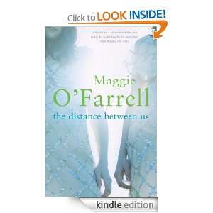 The Distance Between Us Maggie OFarrell  Kindle Store