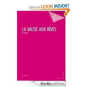 La Valise aux rêves (French Edition) Eric Gautun  Kindle 