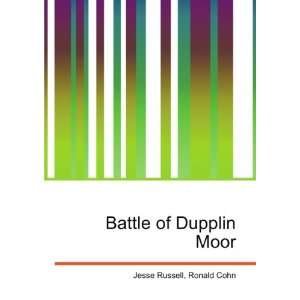  Battle of Dupplin Moor Ronald Cohn Jesse Russell Books