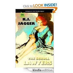 The Scroll Lawyers. (Bryson Wilde Thriller) R.J. Jagger  