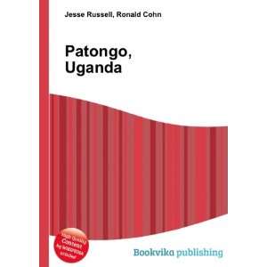  Patongo, Uganda Ronald Cohn Jesse Russell Books