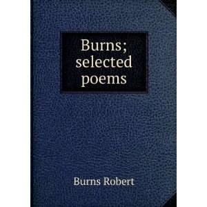 Burns; selected poems Burns Robert  Books