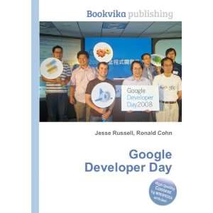  Google Developer Day Ronald Cohn Jesse Russell Books