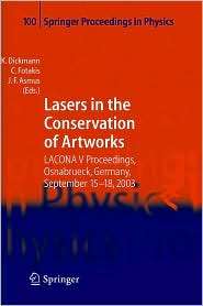 Lasers in the Conservation of Artworks LACONA V Proceedings 