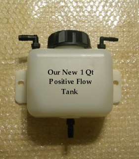Our new 1 Quart positive flow tank, which no other kit can offer.