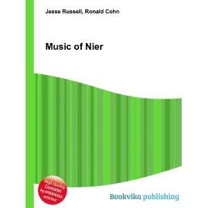  Music of Nier Ronald Cohn Jesse Russell Books