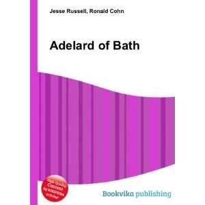  Adelard of Bath Ronald Cohn Jesse Russell Books