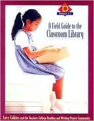 Field Guide to the Classroom Library D Grades 2 3, (0325004986 