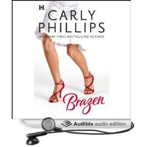    Brazen (Audible Audio Edition) Carly Phillips, J. J. Myers Books