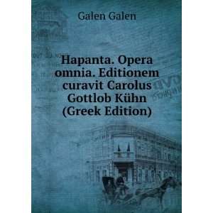  curavit Carolus Gottlob KÃ¼hn (Greek Edition) Galen Galen Books